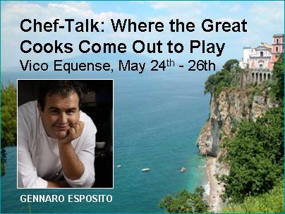 Chef-Talk at Vico Equense – May 24 – 26 2010